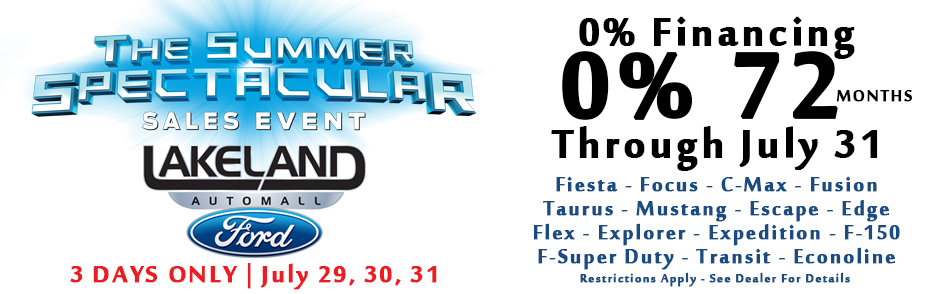 Ford Summer Sales Event @Lakeland_Ford 3 Days only through July 31